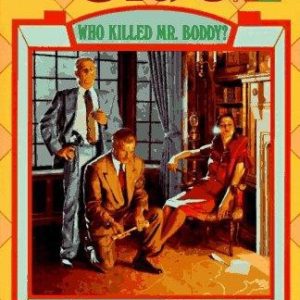 Clue # 1-Who Killed Mr.Boddy?