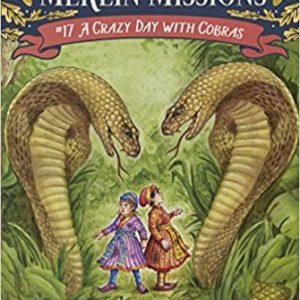 magic tree house # 45 a crazy day with cobras