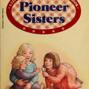Pioneer Sisters