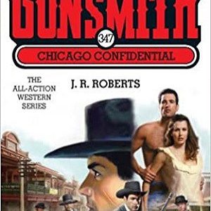 the gunsmith # 347 chicago confidental