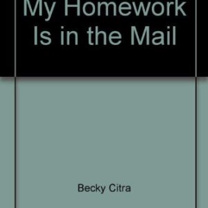 My Homework is in the Mail