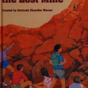 The Boxcar Children # 52: The mYstery of the Lost Mine