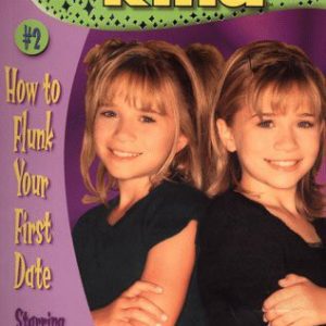 Two of a Kind # 2-how to Flunk Your First Date