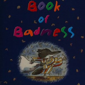 Little Wolf's Book Of Badness