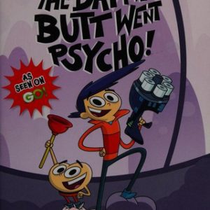 The Day my Bum Went Psycho