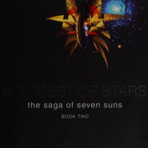 the saga of seven suns - a forest of stars #2