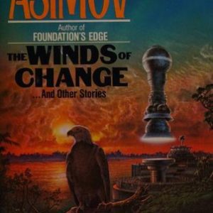 the winds of change and other stories