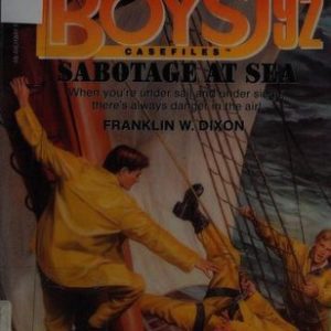 The Hardy Boys # 92-Sabotage at Sea