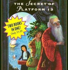 island of the aunts/the secret of platform 13