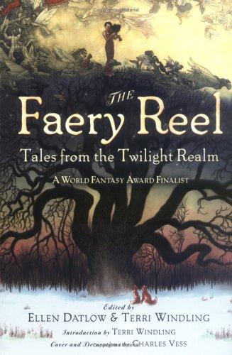 The Faery Reel Tales from the twilight Realm