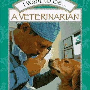 I want to be a veterinarian