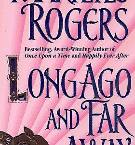 Long Ago and Far Away