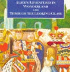 alice's wonderland in wonderland and through the looking- glass