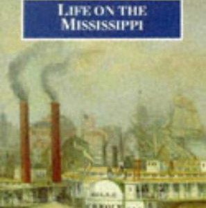 Life On The Missippi