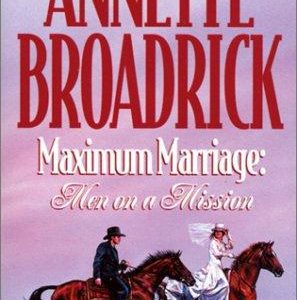 Maximum Marriage: Men On A Mission