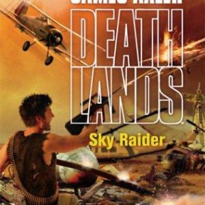 deathlands: sky raider