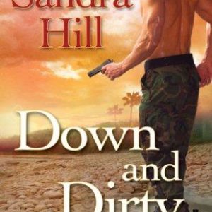 down and dirty