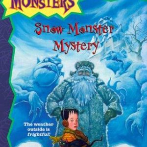 The Bailey City Monsters - Snow Monster Mystery