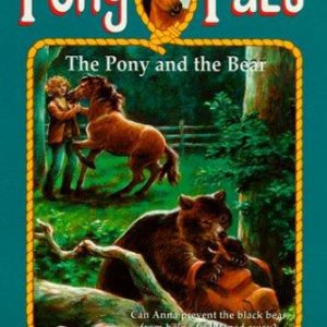 Pony Pals # 23 -The Pony and the Bear