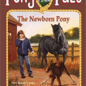 Pony pals #28 -The Newborn Pony