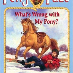 Pony Pals # 33 - What's Wrong with my Pony?