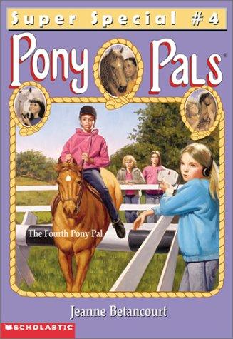 Pony Pals Super Special # 4: The Fourth Pony Pal