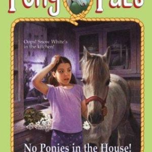 Pony Pals #37 no ponies in the house