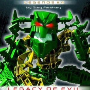 Bionicle Legends #4 - Legacy of Evil