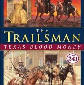 the trailsman # 241-texas blood money