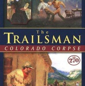 the trailsman # 270- colorado corpse
