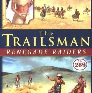 the trailsman # 289- renegade raiders