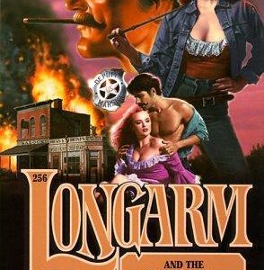 Longarm #256 and the Dynamite Damsel