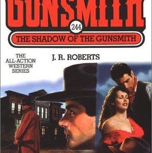 The Gunsmith 244 - The Shadow Of The Gunsmith