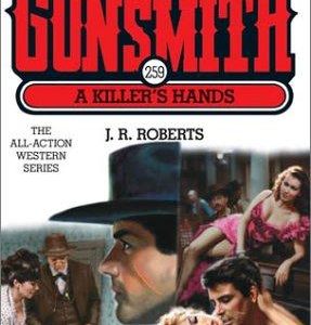 The Gunsmith #259: Killer's Hands