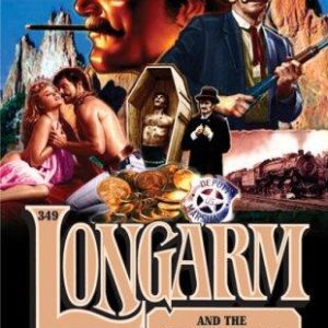 Longarm #349 - And The Colorado Manhunt