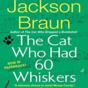The Cat Who Had 60 Whiskers