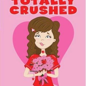 Candy Apple Book - Totally Crushed