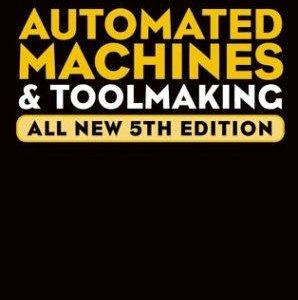 audel automated machines & toolmaking alll new fifth edition