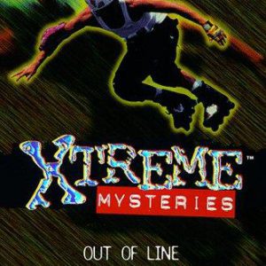 Extreme Mysteries-out of line