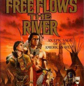 Free Flows The River