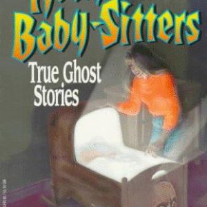 Haunted Baby Sitters - True Ghost Stories