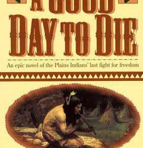 A Good day to Die