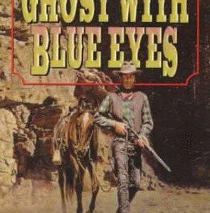 The Ghost With Blue Eyes