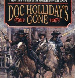 Doc Holliday's Gone