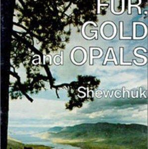 Fur, Gold And Opals