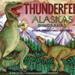 thunderfeet Alaska's dinosaurs