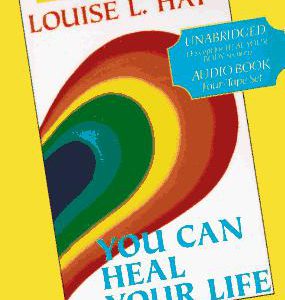 You Can Heal Your Life