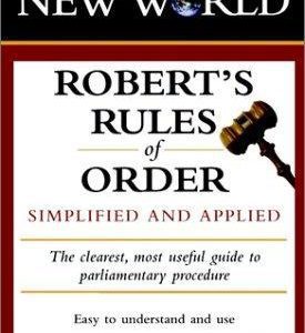 Robert's rules Of Order simplified and Applied