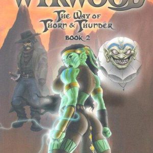 Wyrwood - The Way Of Thorn And thunder - #2
