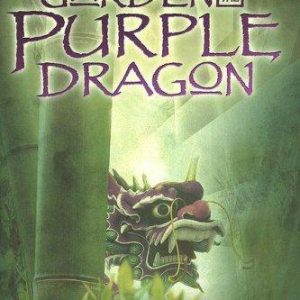 Garden Of The Purple Dragon